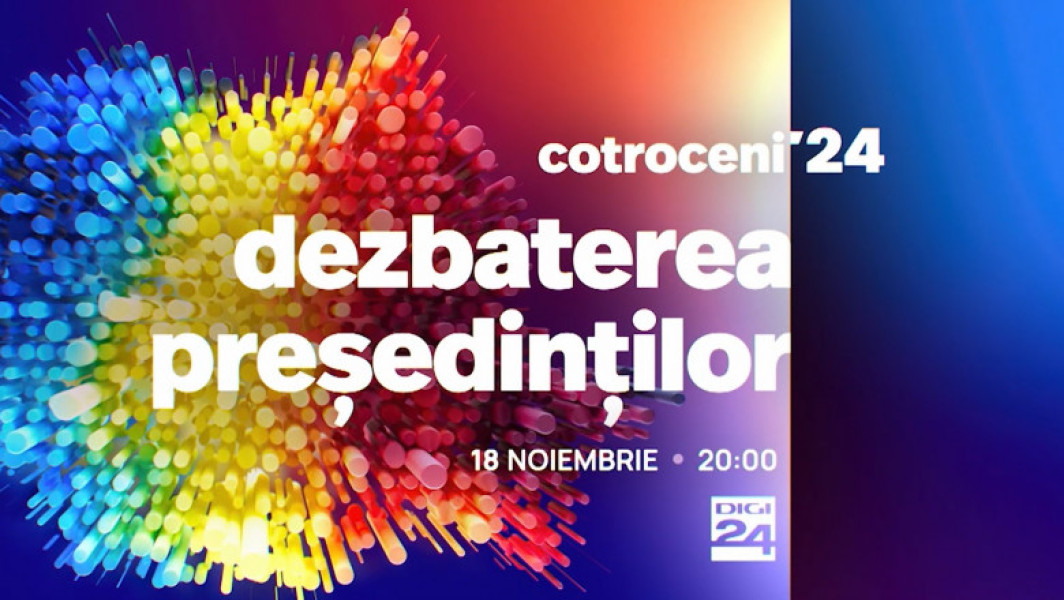 Digi24 va organiza o dezbatere prezidențială pe 18 noiembrie 2024