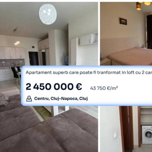 Halucinantă e piața imobiliară din Cluj! Un clujean cere 2,4 milioane de euro pentru un apartament cu 2 camere: „Se poate face LOFT”