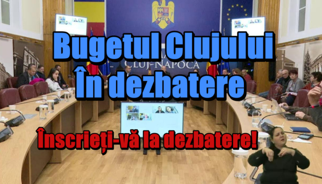 Primăria Cluj-Napoca organizează o dezbatere publică pentru bugetul pe 2025